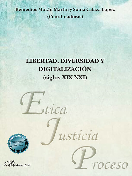 Title details for Libertad, diversidad y digitalización (siglos XIX-XXI) by Remedios Morán Martín - Available